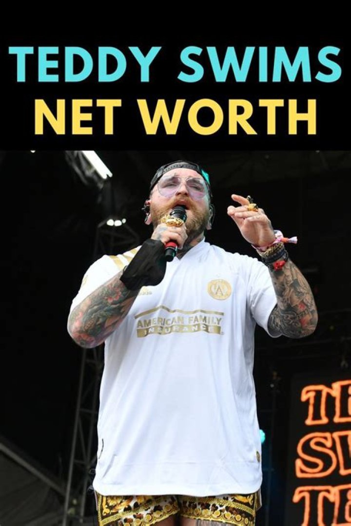 Teddy Swims Net Worth: The Rising Star's Journey and Financial Success